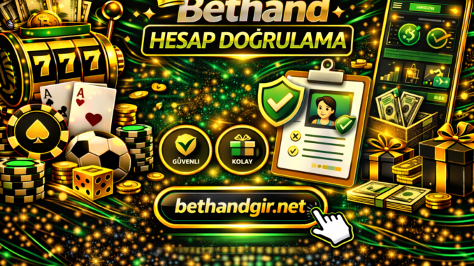 Bethand Hesap Onayı