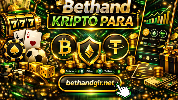 Bethand kripto yatırımı