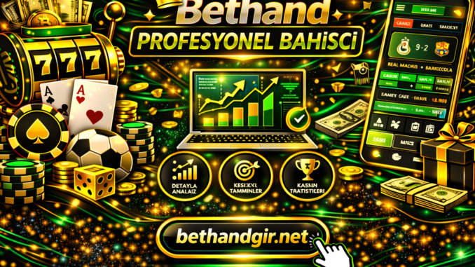 Bethand Profesyonel Bahisçi
